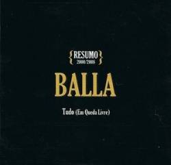 Balla : Tudo (Em Queda Livre)